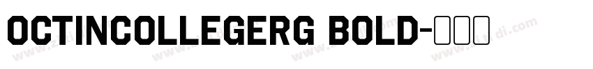 OctinCollegeRg Bold字体转换